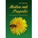 Heilen mit Propolis